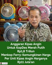 Kopdes Merah Putih Kena Sorotan! Pengadaan Kipas Angin Rp1,8 Triliun Sampai Diingatkan KPK